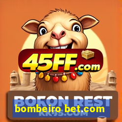 bombeiro bet.com